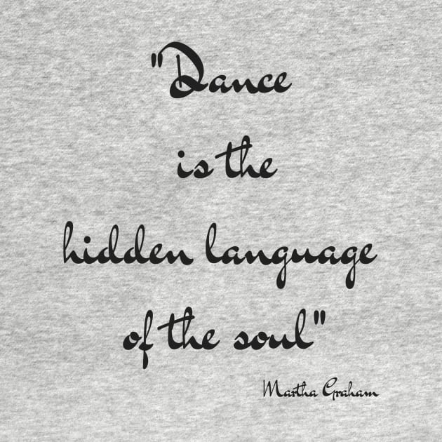 Dance is the hidden language of the soul by irishdance